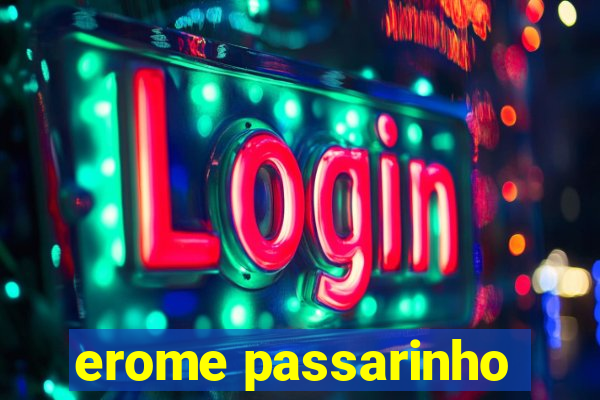 erome passarinho